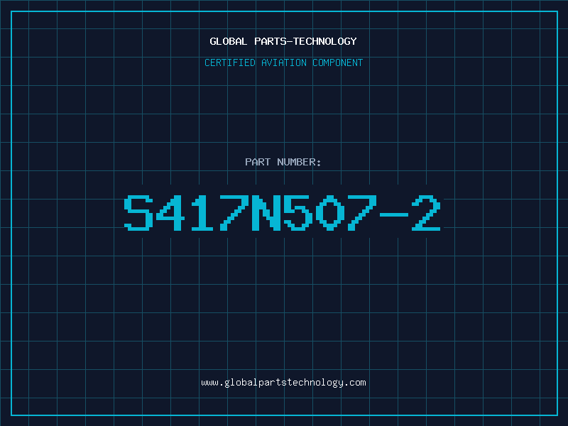 Aviation Part S417N507-2