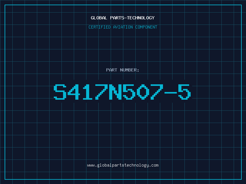 Aviation Part S417N507-5