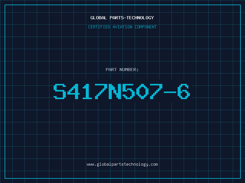 Aviation Part S417N507-6