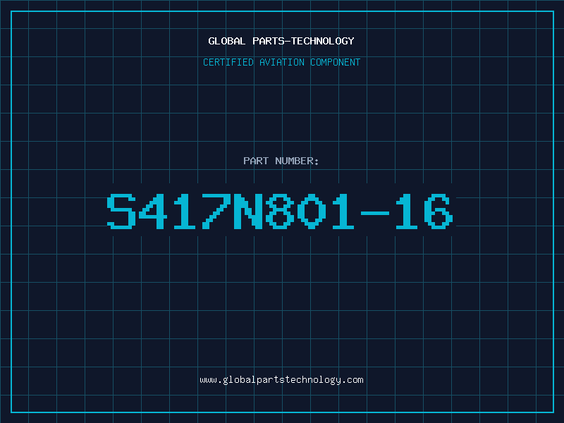 Aviation Part S417N801-16