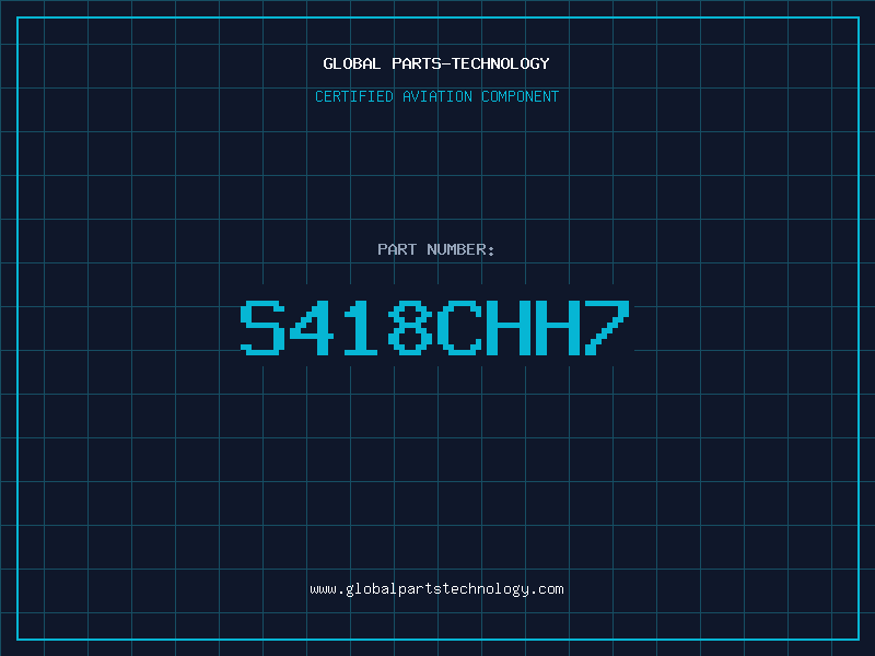 Aviation Part S418CHH7