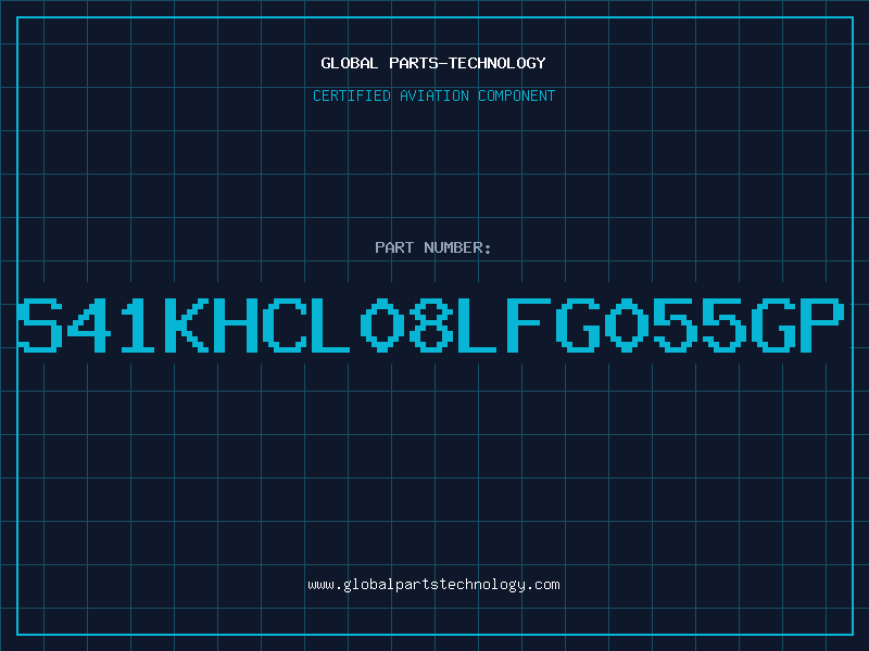 Aviation Part S41KHCL08LFG055GP