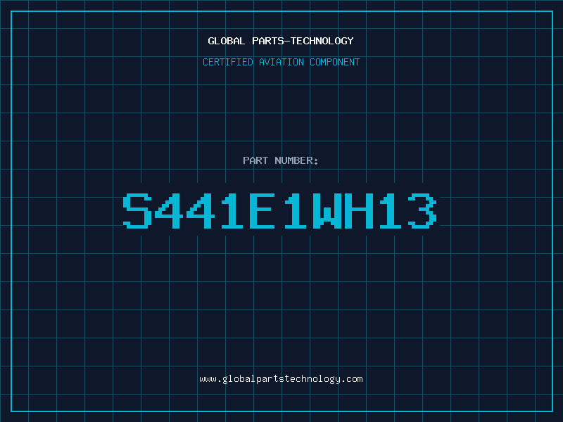 Aviation Part S441E1WH13