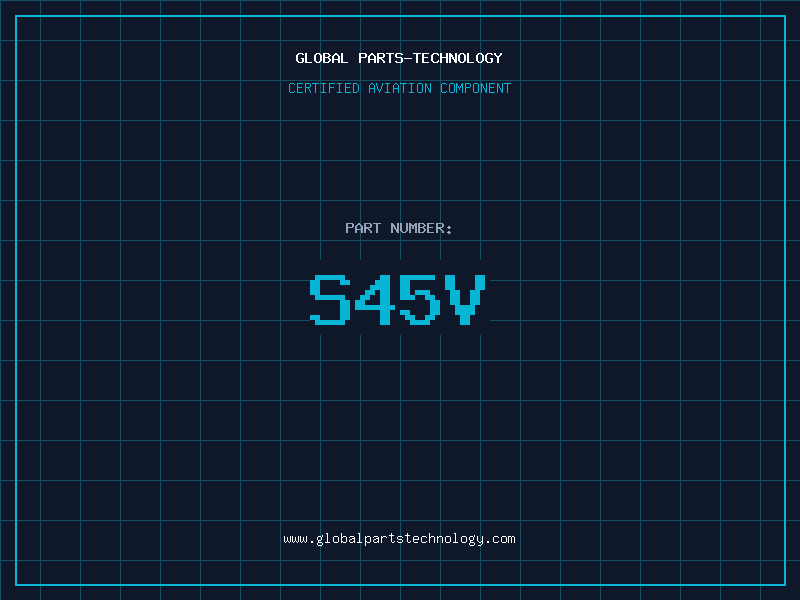 Aviation Part S45V