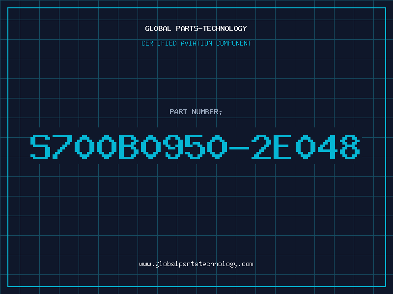 Aviation Part S700B0950-2E048