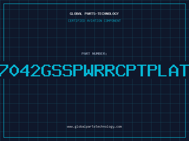 Aviation Part S7042GSSPWRRCPTPLATE