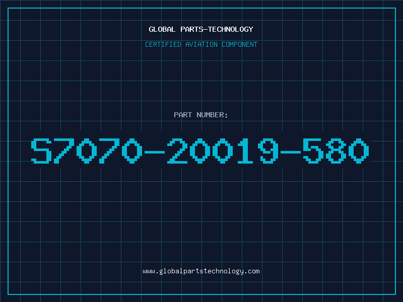 Aviation Part S7070-20019-580