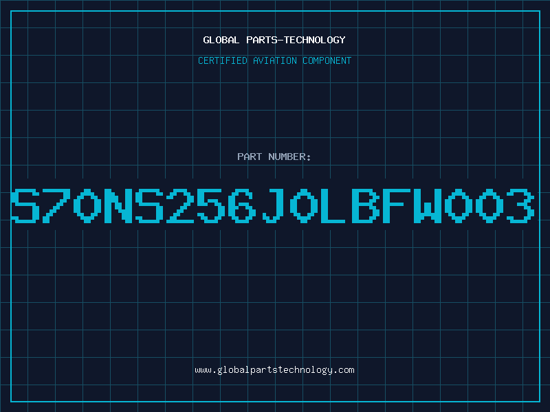Aviation Part S70NS256J0LBFW003