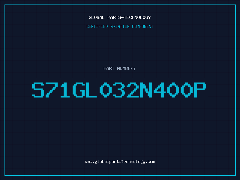 Aviation Part S71GL032N400P