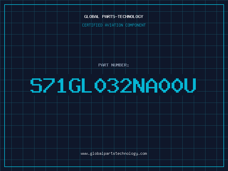 Aviation Part S71GL032NA00U