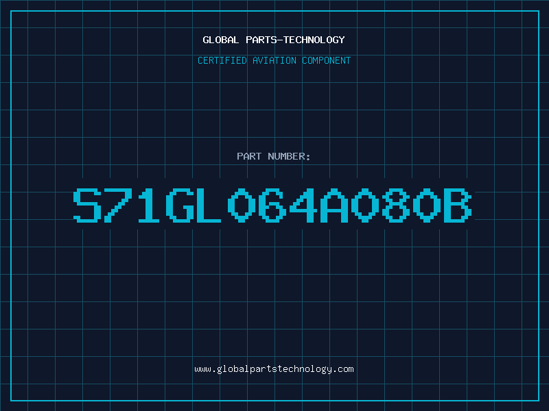 Aviation Part S71GL064A080B