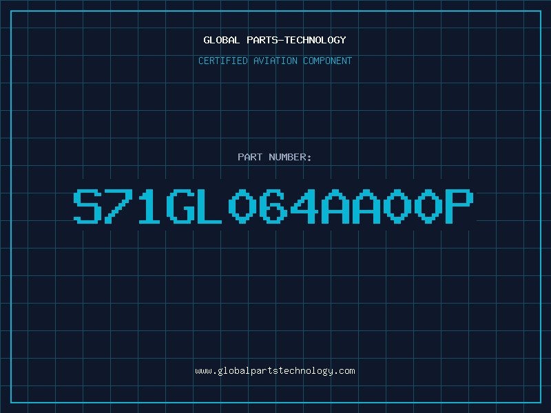 Aviation Part S71GL064AA00P