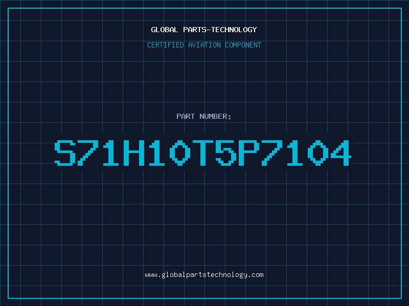 Aviation Part S71H10T5P7104