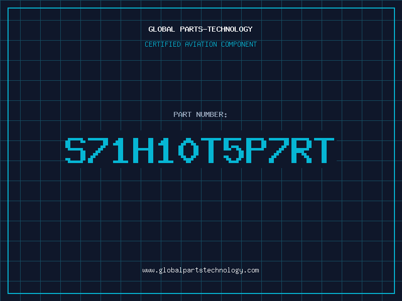 Aviation Part S71H10T5P7RT