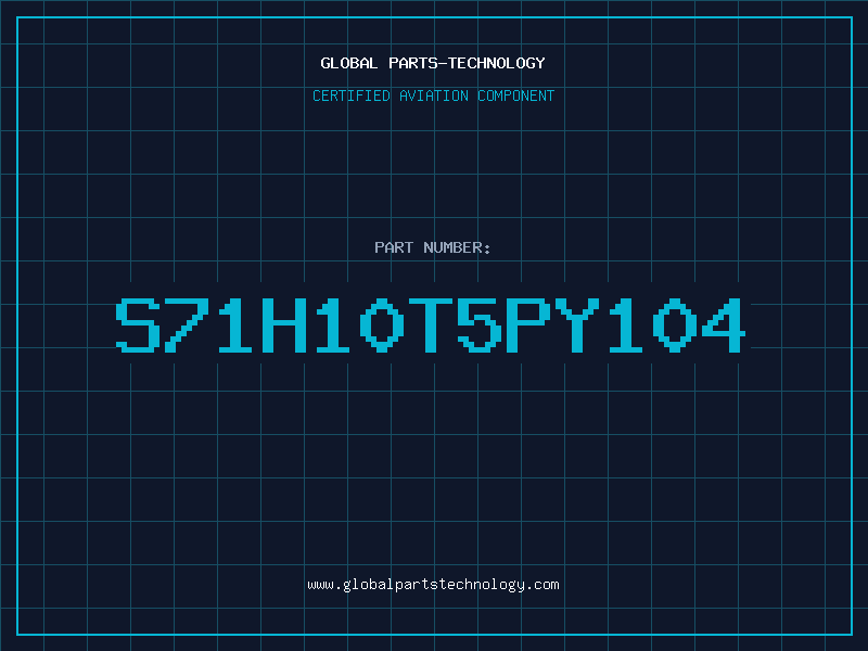 Aviation Part S71H10T5PY104