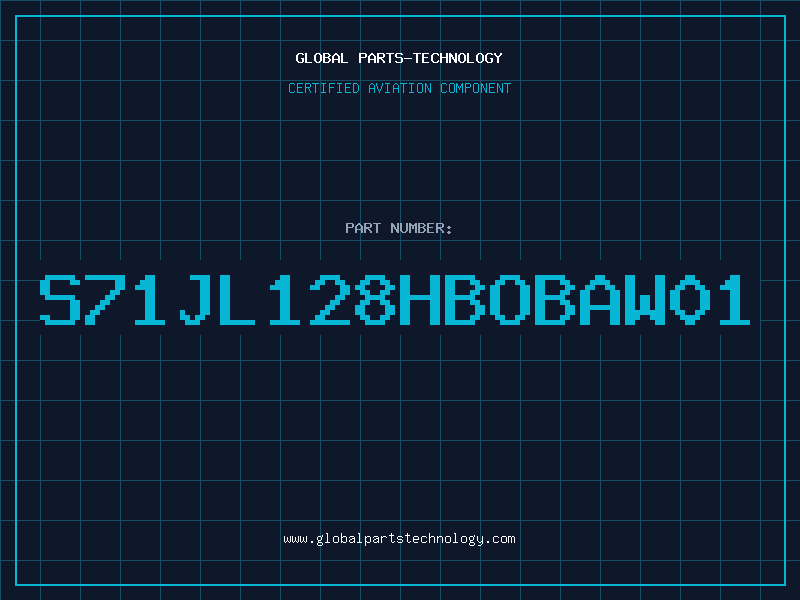 Aviation Part S71JL128HBOBAW01