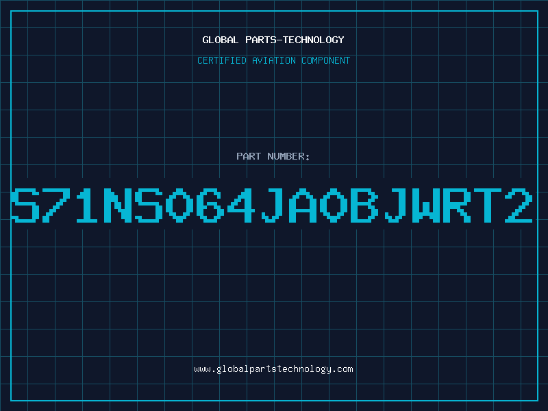 Aviation Part S71NS064JA0BJWRT2