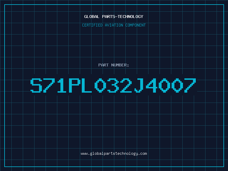 Aviation Part S71PL032J4007