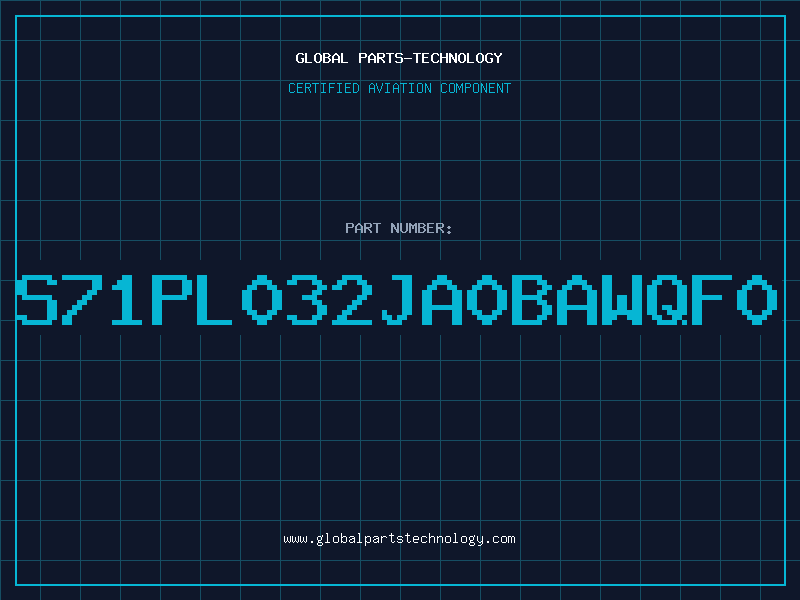 Aviation Part S71PL032JA0BAWQF0
