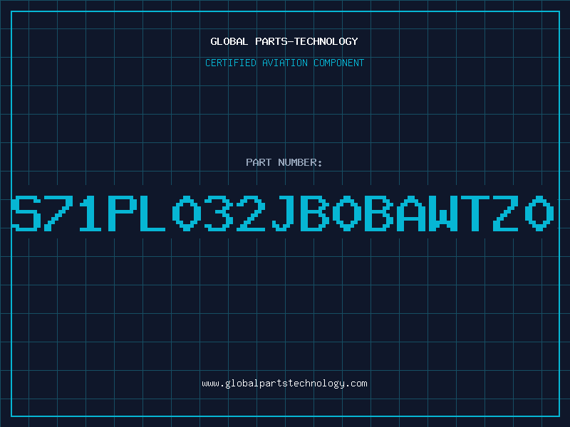 Aviation Part S71PL032JB0BAWTZ0
