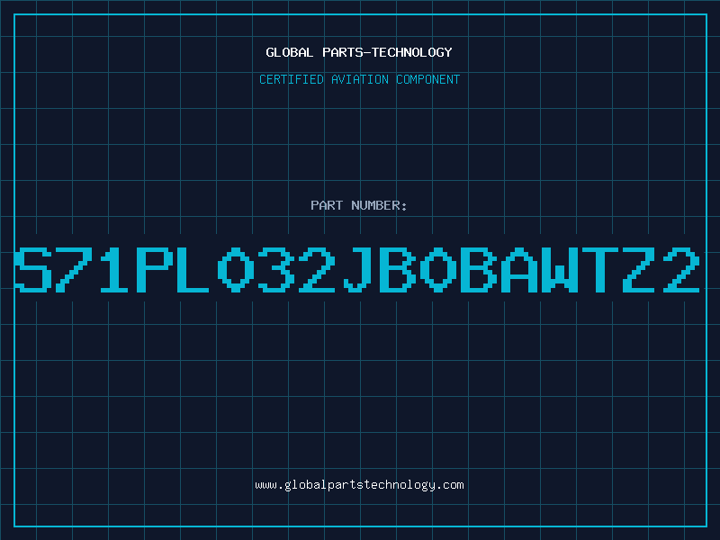 Aviation Part S71PL032JB0BAWTZ2