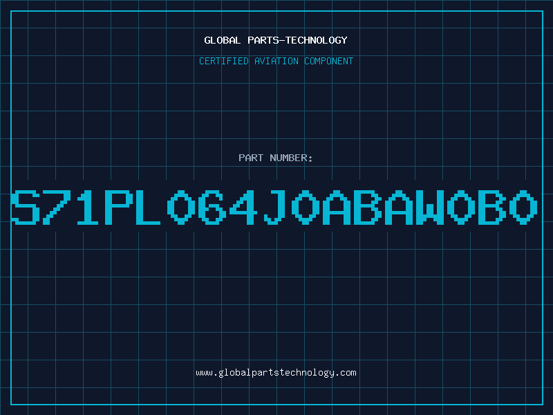 Aviation Part S71PL064J0ABAW0B0