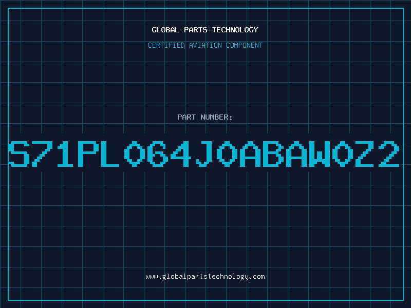 Aviation Part S71PL064J0ABAW0Z2