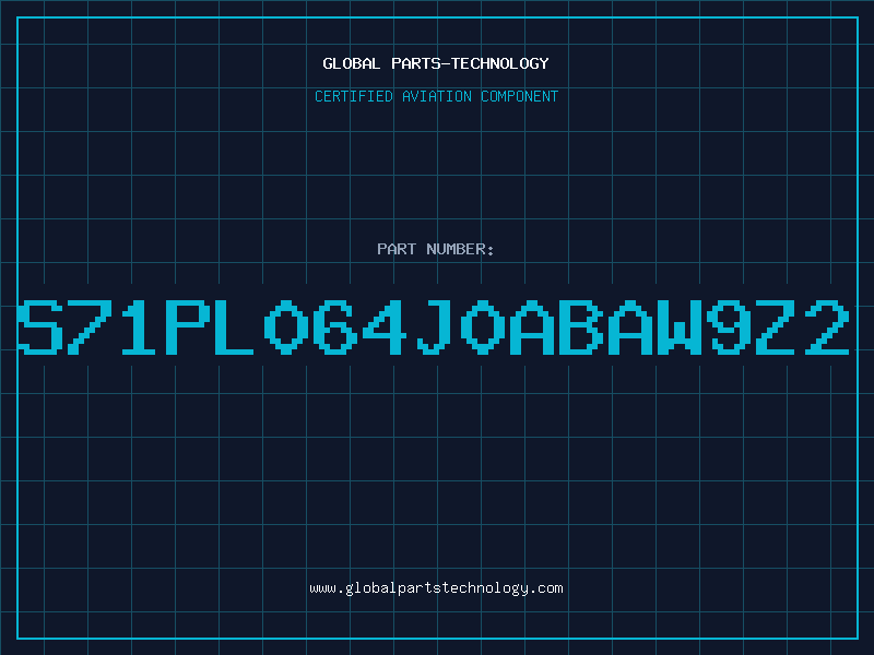 Aviation Part S71PL064J0ABAW9Z2