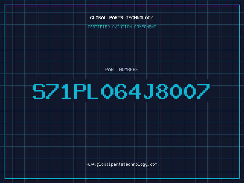 Aviation Part S71PL064J8007
