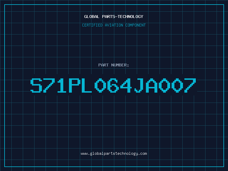 Aviation Part S71PL064JA007