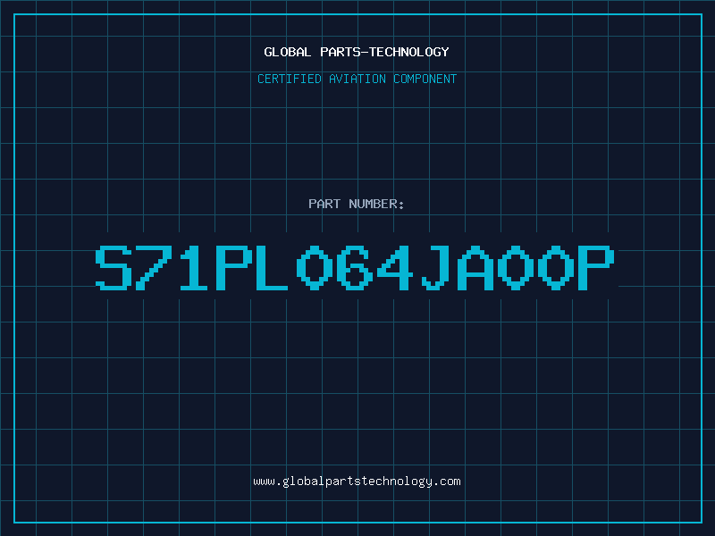 Aviation Part S71PL064JA00P
