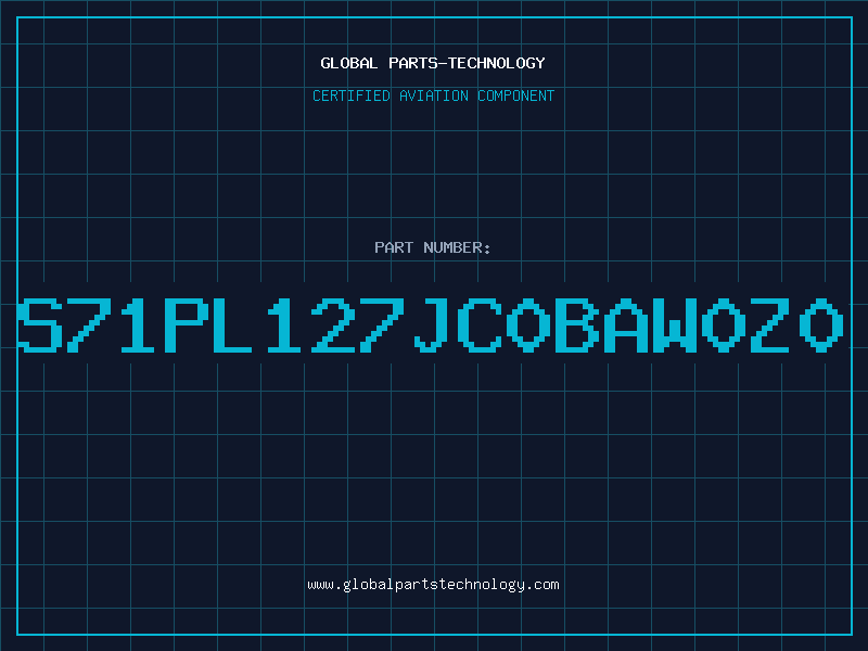Aviation Part S71PL127JC0BAW0Z0