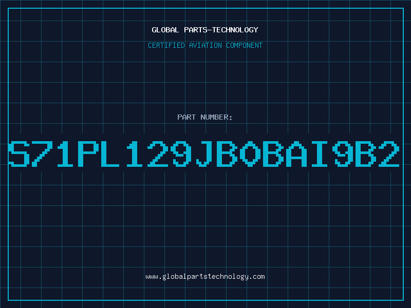 Aviation Part S71PL129JB0BAI9B2
