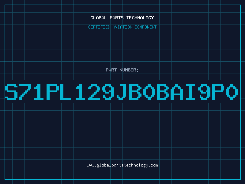 Aviation Part S71PL129JB0BAI9P0
