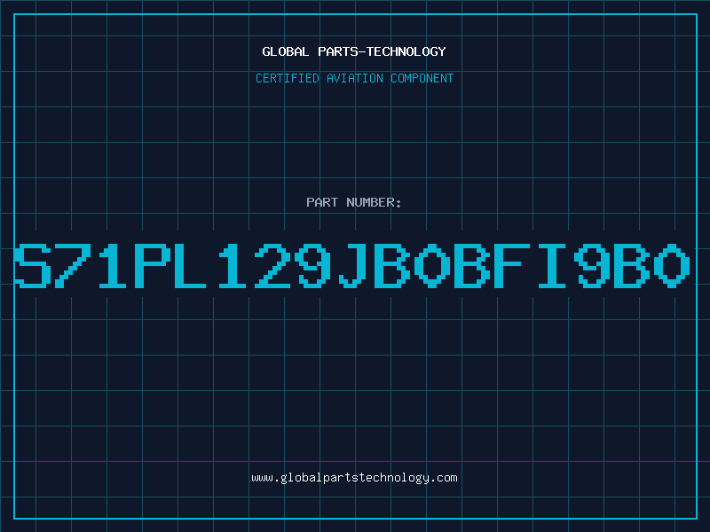 Aviation Part S71PL129JB0BFI9B0