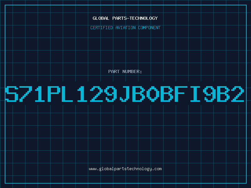 Aviation Part S71PL129JB0BFI9B2