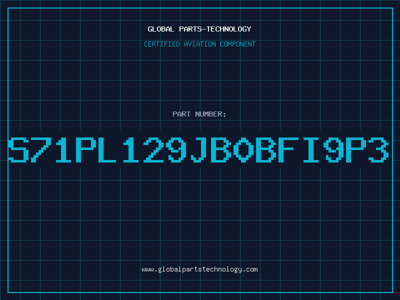 Aviation Part S71PL129JB0BFI9P3