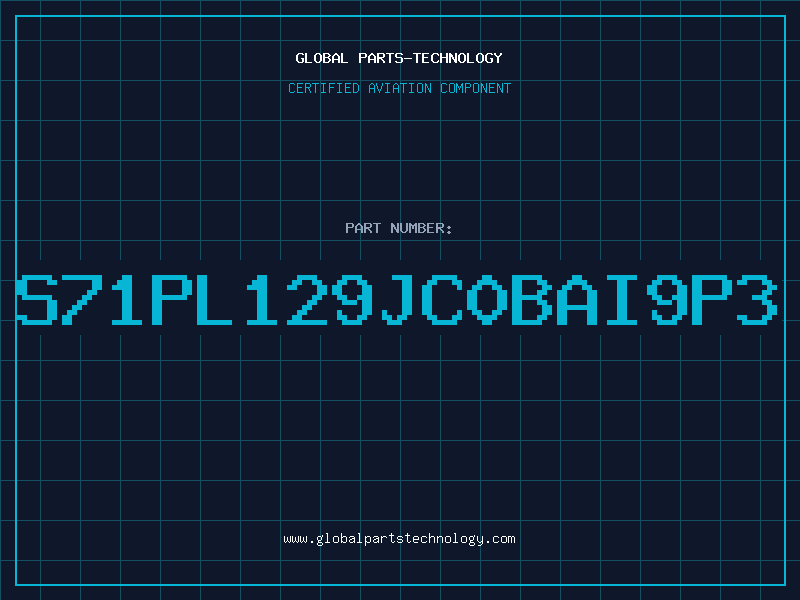 Aviation Part S71PL129JC0BAI9P3
