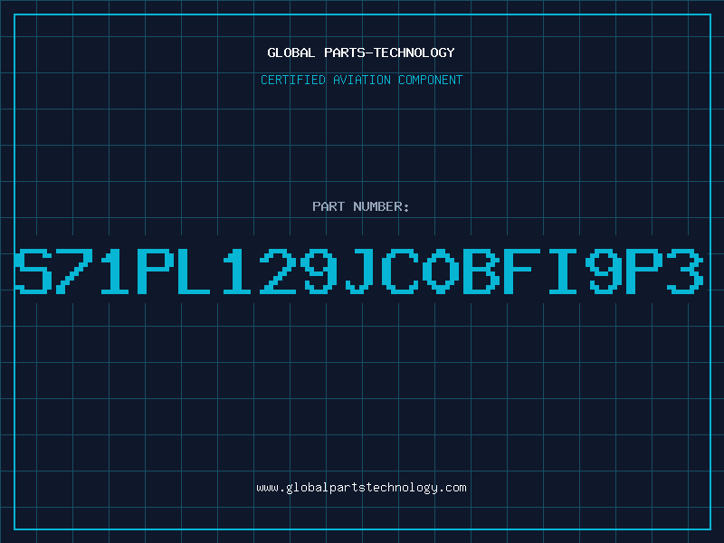 Aviation Part S71PL129JC0BFI9P3