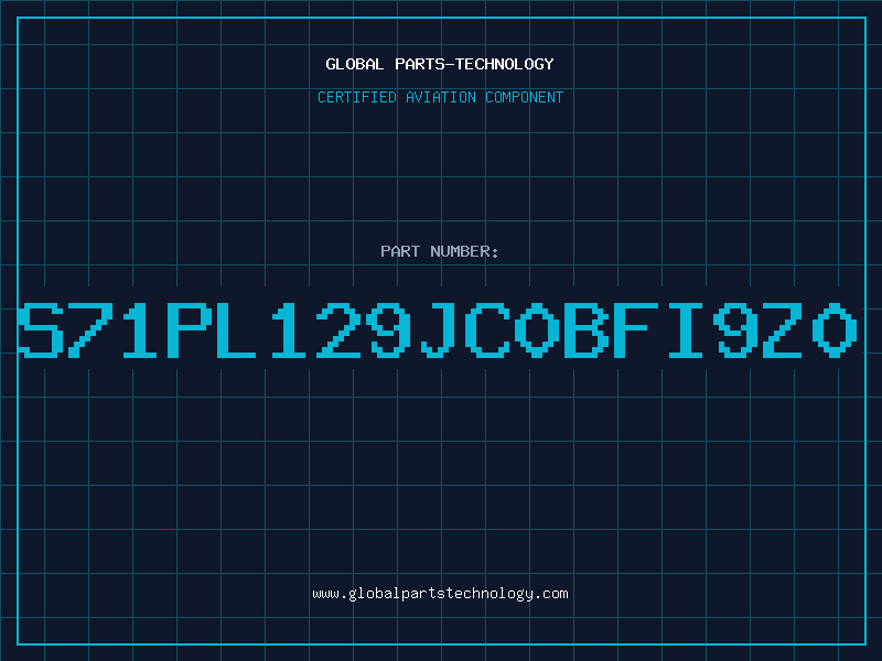 Aviation Part S71PL129JC0BFI9Z0