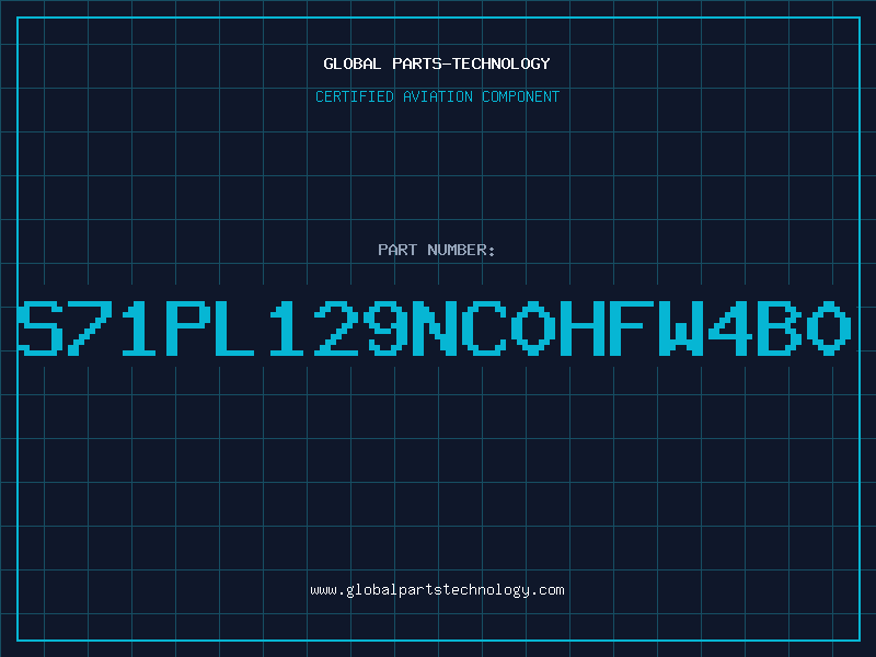 Aviation Part S71PL129NC0HFW4B0
