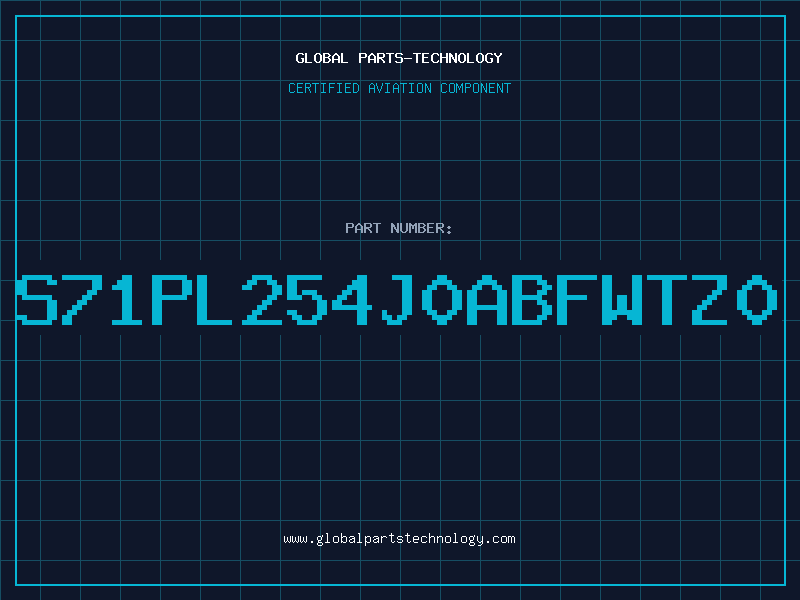Aviation Part S71PL254J0ABFWTZ0