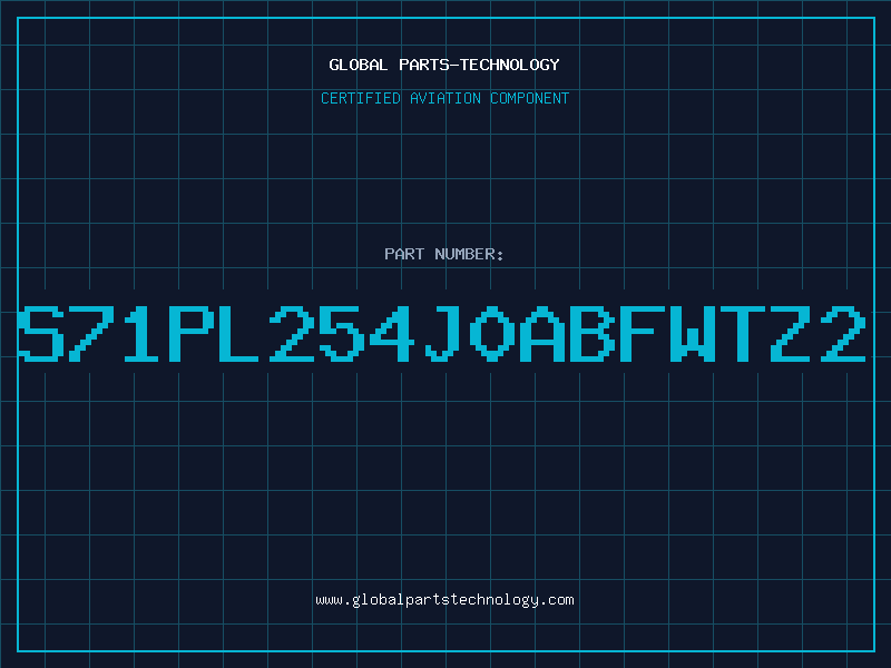 Aviation Part S71PL254J0ABFWTZ2