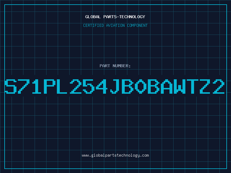Aviation Part S71PL254JB0BAWTZ2