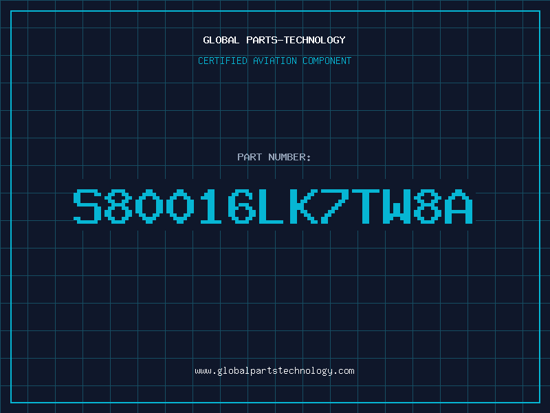 Aviation Part S80016LK7TW8A