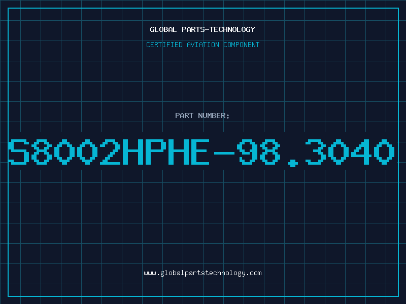Aviation Part S8002HPHE-98.3040