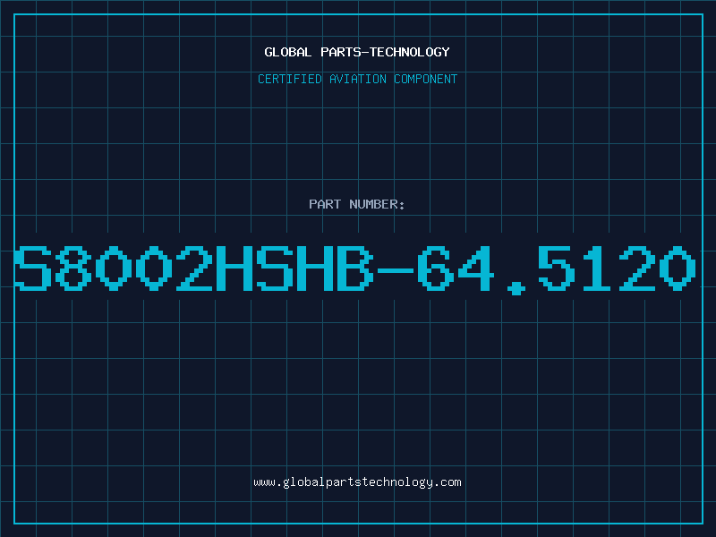 Aviation Part S8002HSHB-64.5120