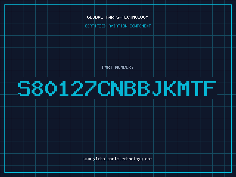 Aviation Part S80127CNBBJKMTF
