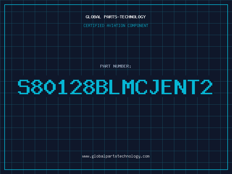 Aviation Part S80128BLMCJENT2