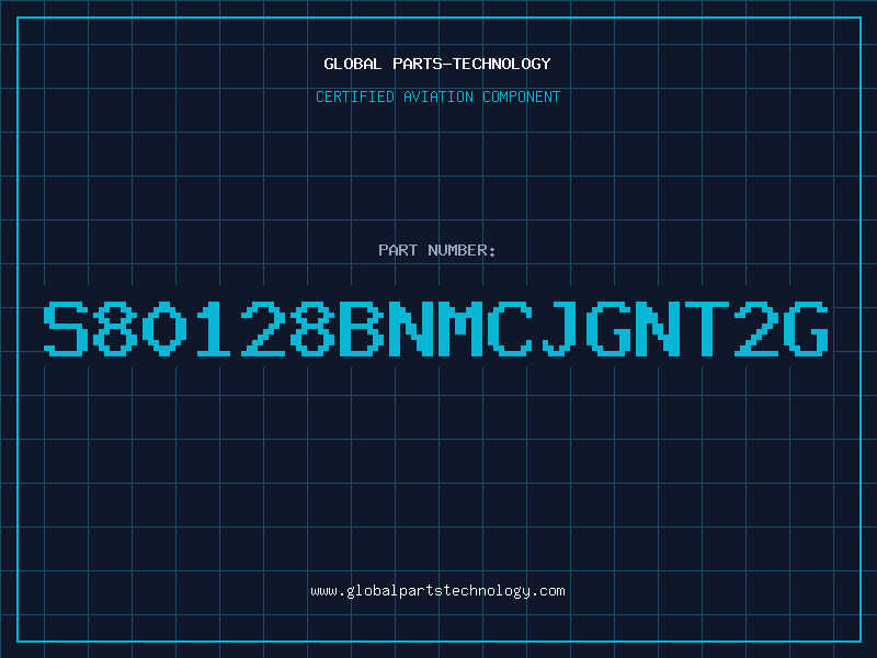 Aviation Part S80128BNMCJGNT2G